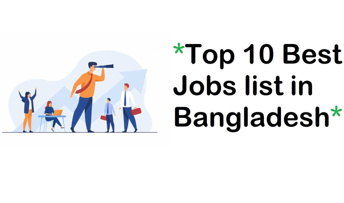 Top 10 Jobs in Bangladesh