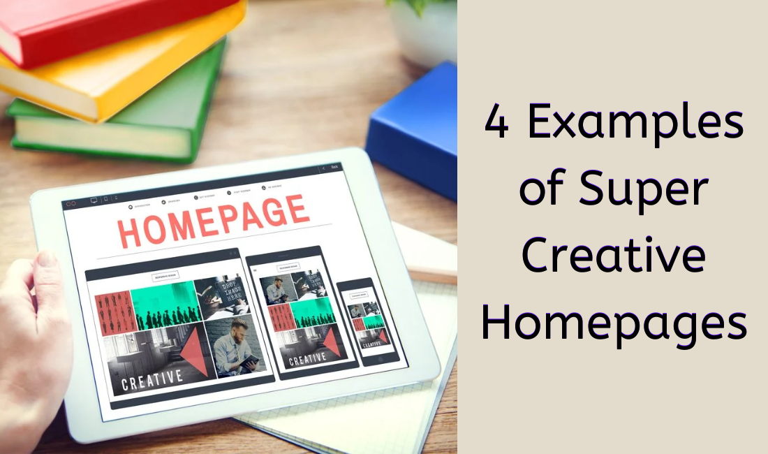 4 Examples of Super Creative Homepages