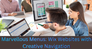 Marvellous Menus: Wix Websites with Creative Navigation