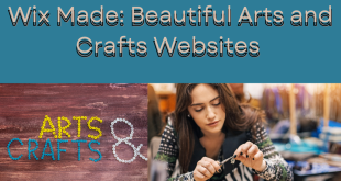 Wix Made: Beautiful Arts and Crafts Websites