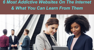 6 Most Addictive Websites On The Internet & What You Can Learn From Them
