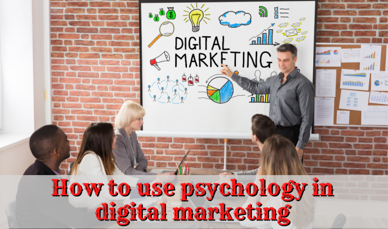 How to use psychology in digital marketing