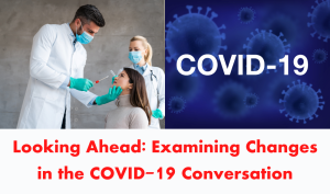 Looking Ahead: Examining Changes in the COVID-19 Conversation