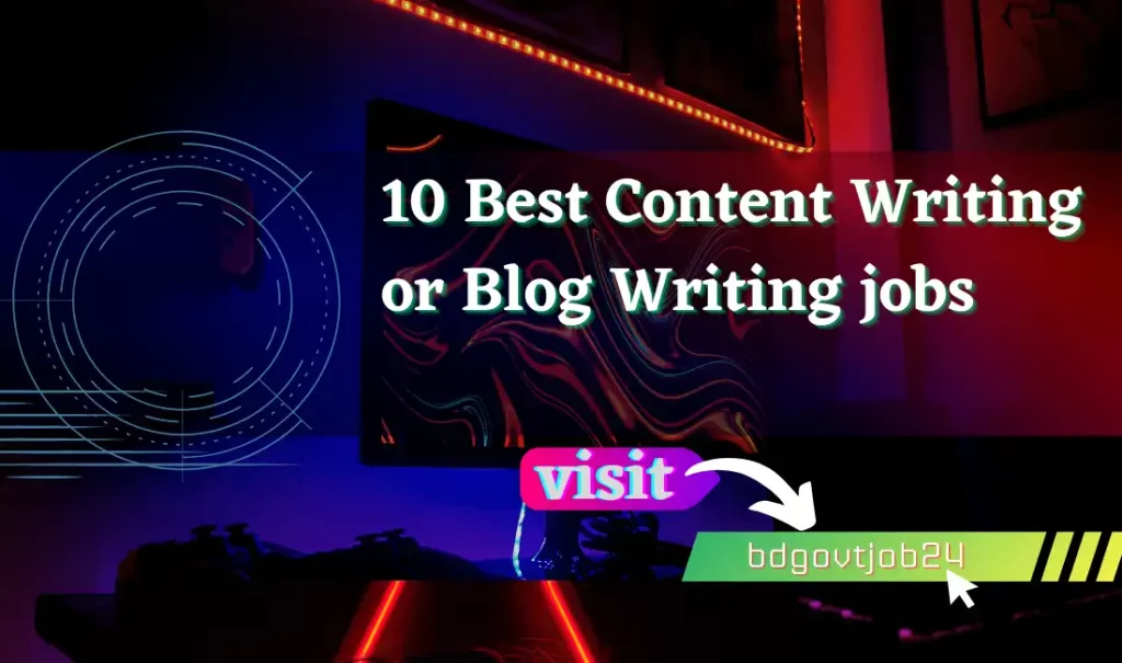 10 Best Content Writing or Blog Writing jobs