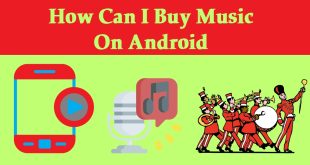 How Can I Buy Music On Android